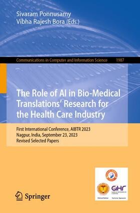 Bora / Ponnusamy |  The Role of AI in Bio-Medical Translations¿ Research for the Health Care Industry | Buch |  Sack Fachmedien