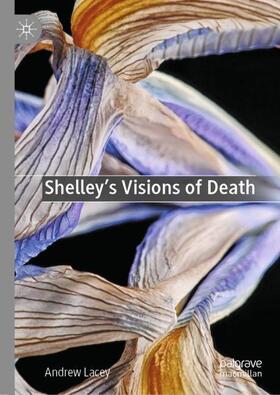 Lacey |  Shelley's Visions of Death | Buch |  Sack Fachmedien