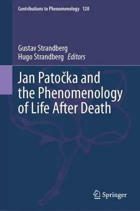 Strandberg |  Jan Pato¿ka and the Phenomenology of Life After Death | Buch |  Sack Fachmedien