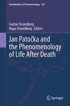 Strandberg |  Jan Patocka and the Phenomenology of Life After Death | eBook | Sack Fachmedien