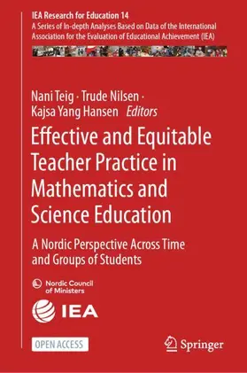 Teig / Yang Hansen / Nilsen |  Effective and Equitable Teacher Practice in Mathematics and Science Education | Buch |  Sack Fachmedien