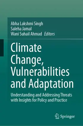 Singh / Ahmad / Jamal |  Climate Change, Vulnerabilities and Adaptation | Buch |  Sack Fachmedien