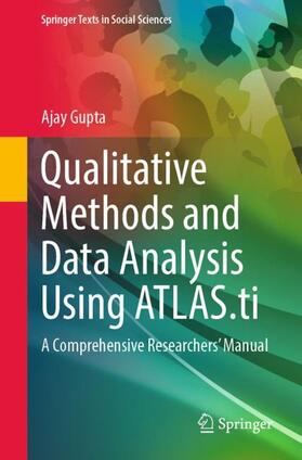 Gupta |  Qualitative Methods and Data Analysis Using ATLAS.ti | Buch |  Sack Fachmedien