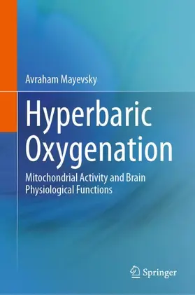 Mayevsky |  Hyperbaric Oxygenation | Buch |  Sack Fachmedien