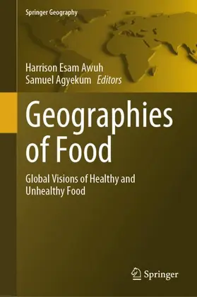 Agyekum / Esam Awuh |  Geographies of Food | Buch |  Sack Fachmedien