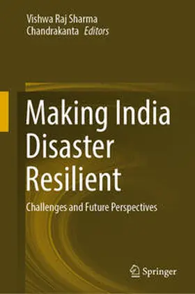 Chandrakanta / Sharma |  Making India Disaster Resilient | Buch |  Sack Fachmedien