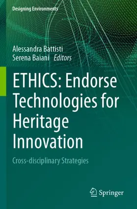 Baiani / Battisti |  ETHICS: Endorse Technologies for Heritage Innovation | Buch |  Sack Fachmedien