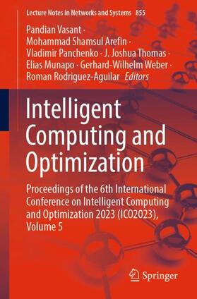 Vasant / Shamsul Arefin / Panchenko |  Intelligent Computing and Optimization | Buch |  Sack Fachmedien