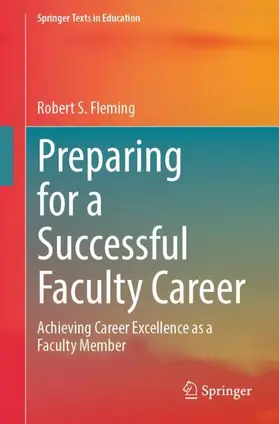 Fleming |  Preparing for a Successful Faculty Career | Buch |  Sack Fachmedien