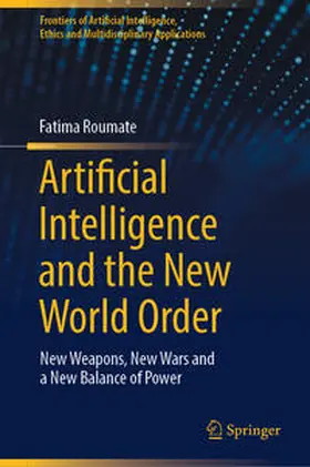 Roumate |  Artificial Intelligence and the New World Order | eBook | Sack Fachmedien