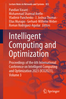 Vasant / Shamsul Arefin / Panchenko |  Intelligent Computing and Optimization | eBook | Sack Fachmedien