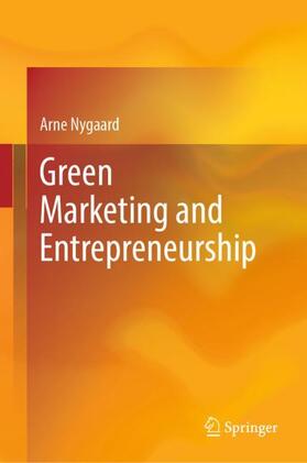 Nygaard |  Green Marketing and Entrepreneurship | Buch |  Sack Fachmedien