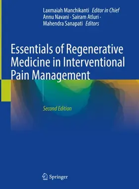 Navani / Sanapati / Atluri |  Essentials of Regenerative Medicine in Interventional Pain Management | Buch |  Sack Fachmedien