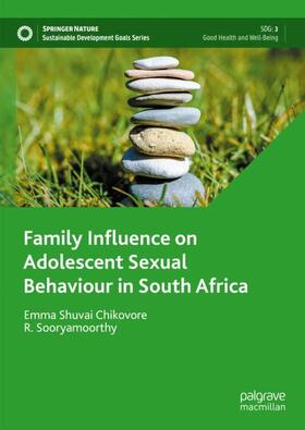 Sooryamoorthy / Chikovore |  Family Influence on Adolescent Sexual Behaviour in South Africa | Buch |  Sack Fachmedien