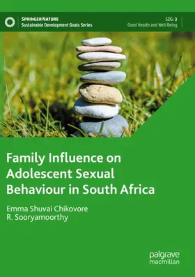 Sooryamoorthy / Chikovore |  Family Influence on Adolescent Sexual Behaviour in South Africa | Buch |  Sack Fachmedien