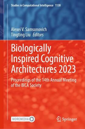 Liu / Samsonovich |  Biologically Inspired Cognitive Architectures 2023 | Buch |  Sack Fachmedien