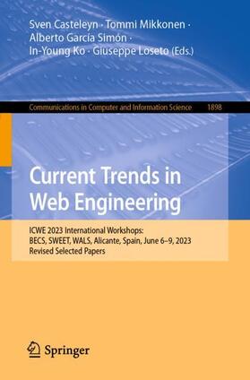 Casteleyn / Mikkonen / Loseto |  Current Trends in Web Engineering | Buch |  Sack Fachmedien