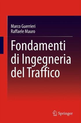 Mauro / Guerrieri |  Fondamenti di Ingegneria del Traffico | Buch |  Sack Fachmedien