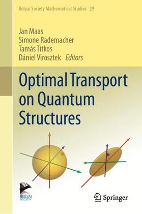 Maas / Rademacher / Titkos |  Optimal Transport on Quantum Structures | Buch |  Sack Fachmedien