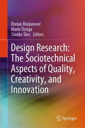 Marjanovic / Marjanovic / Škec |  Design Research: The Sociotechnical Aspects of Quality, Creativity, and Innovation | Buch |  Sack Fachmedien