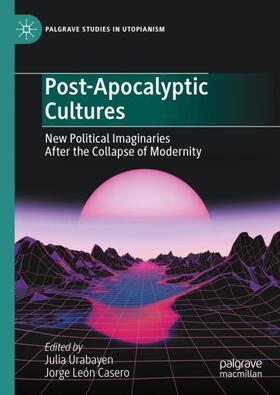 León Casero / Urabayen |  Post-Apocalyptic Cultures | Buch |  Sack Fachmedien