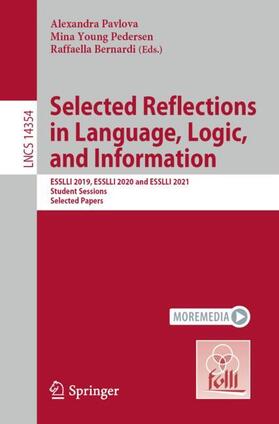 Pavlova / Bernardi / Pedersen |  Selected Reflections in Language, Logic, and Information | Buch |  Sack Fachmedien
