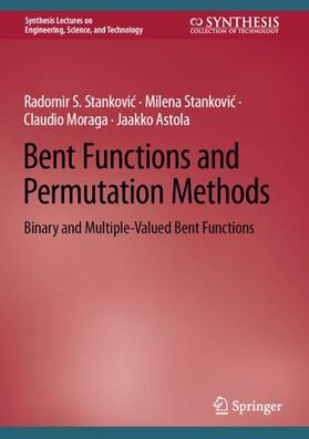 Stankovic / Stankovic / Astola |  Bent Functions and Permutation Methods | Buch |  Sack Fachmedien