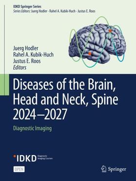 Hodler / Roos / Kubik-Huch |  Diseases of the Brain, Head and Neck, Spine 2024-2027 | Buch |  Sack Fachmedien