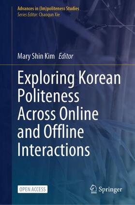 Kim |  Exploring Korean Politeness Across Online and Offline Interactions | Buch |  Sack Fachmedien