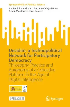 Barandiaran / Romero / Calleja-López |  Decidim, a Technopolitical Network for Participatory Democracy | Buch |  Sack Fachmedien