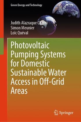 Cherni / Quéval / Meunier |  Photovoltaic Pumping Systems for Domestic Sustainable Water Access in Off-Grid Areas | Buch |  Sack Fachmedien