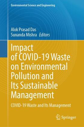 Mishra / Das |  Impact of COVID-19 Waste on Environmental Pollution and Its Sustainable Management | Buch |  Sack Fachmedien