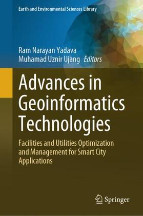 Ujang / Yadava | Advances in Geoinformatics Technologies | Buch | 978-3-031-50847-9 | sack.de