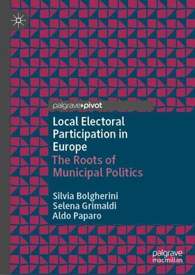 Bolgherini / Paparo / Grimaldi |  Local Electoral Participation in Europe | Buch |  Sack Fachmedien