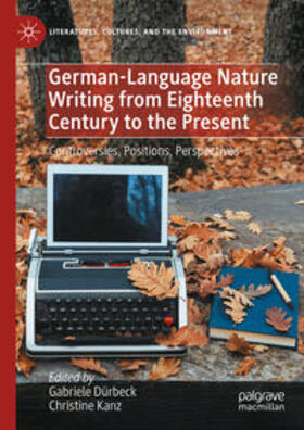 Dürbeck / Kanz |  German-Language Nature Writing from Eighteenth Century to the Present | eBook | Sack Fachmedien