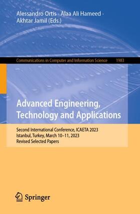 Ortis / Jamil / Hameed |  Advanced Engineering, Technology and Applications | Buch |  Sack Fachmedien