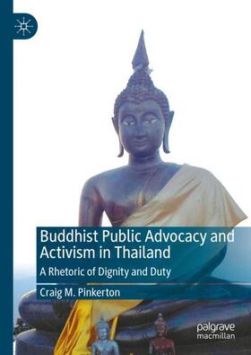 Pinkerton |  Buddhist Public Advocacy and Activism in Thailand | Buch |  Sack Fachmedien