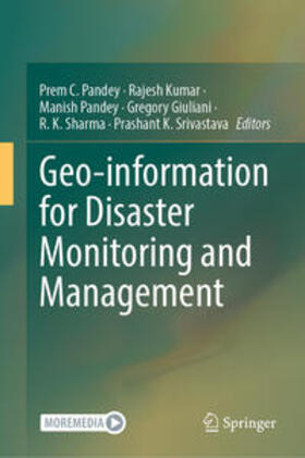 Pandey / Kumar / Giuliani |  Geo-information for Disaster Monitoring and Management | eBook | Sack Fachmedien