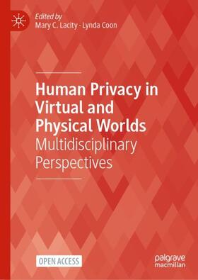 Coon / Lacity |  Human Privacy in Virtual and Physical Worlds | Buch |  Sack Fachmedien