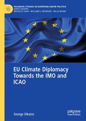 Dikaios |  EU Climate Diplomacy Towards the IMO and ICAO | Buch |  Sack Fachmedien