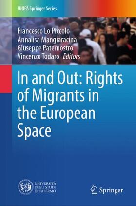 Lo Piccolo / Todaro / Mangiaracina |  In and Out: Rights of Migrants in the European Space | Buch |  Sack Fachmedien