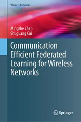 Chen / Cui | Communication Efficient Federated Learning for Wireless Networks | E-Book | sack.de