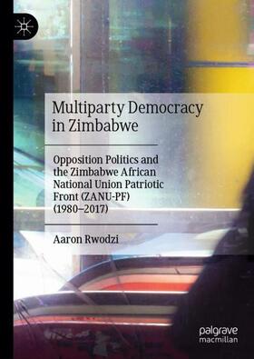 Rwodzi |  Multiparty Democracy in Zimbabwe | Buch |  Sack Fachmedien