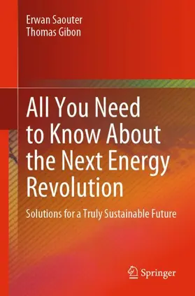 Gibon / Saouter |  All You Need to Know About the Next Energy Revolution | Buch |  Sack Fachmedien