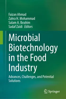 Ahmad / Zaidi / Mohammad |  Microbial Biotechnology in the Food Industry | Buch |  Sack Fachmedien