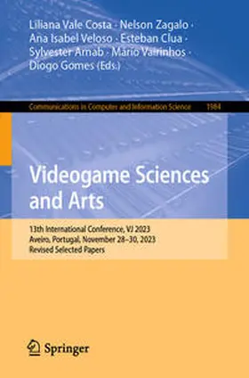 Vale Costa / Zagalo / Veloso |  Videogame Sciences and Arts | eBook | Sack Fachmedien