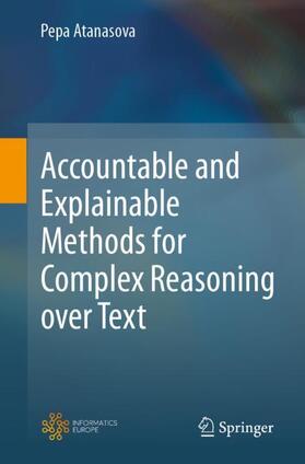 Atanasova |  Accountable and Explainable Methods for Complex Reasoning over Text | Buch |  Sack Fachmedien