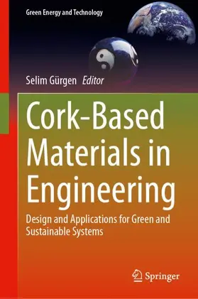 Gürgen |  Cork-Based Materials in Engineering | Buch |  Sack Fachmedien