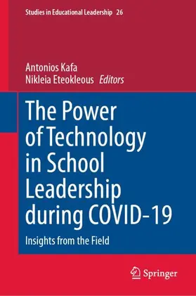 Eteokleous / Kafa |  The Power of Technology in School Leadership during COVID-19 | Buch |  Sack Fachmedien