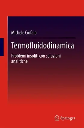 Ciofalo |  Termofluidodinamica | Buch |  Sack Fachmedien